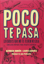 Poco Te Pasa: Lo Inesperado en Casa
