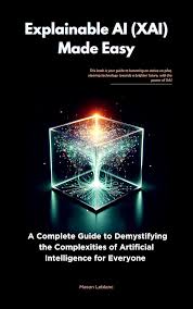 XAI Descomplicado: Guía Completa para Entender la IA Explicable
