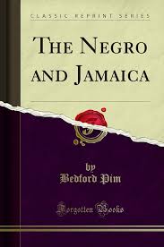 El Negro y Jamaica: Reimpresión Clásica
